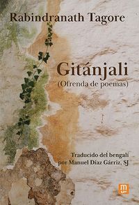 GITANJALI (OFRENDA DE POEMAS)
