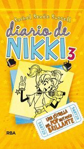 DIARIO DE NIKKI 3 (UNA ESTRELLA DE POP MUY POCO BRILLANTE)