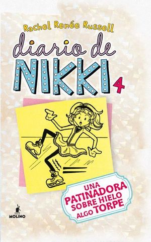 DIARIO DE NIKKI 4 (UNA PATINADORA SOBRE HIELO ALGO TORPE)