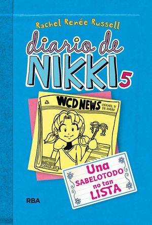 DIARIO DE NIKKI 5 (UNA SABELOTODO NO TAN LISTA)