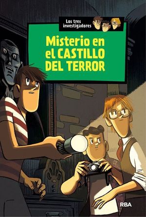 LOS TRES INVESTIGADORES: MISTERIO EN EL CASTILLO DEL TERROR