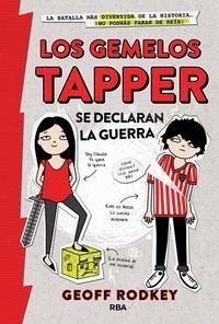 LOS GEMELOS TAPPER 1: SE DECLARAN LA GUERRA