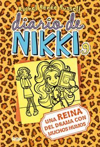 DIARIO DE NIKKI 9 (UNA REINA DEL DRAMA CON MUCHOS HUMOS)