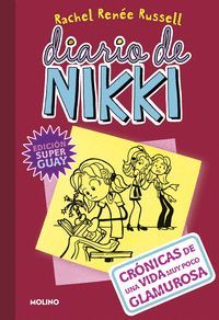 DIARIO DE NIKKI 1 (CRONICAS DE UNA VIDA GLAMUROSA)