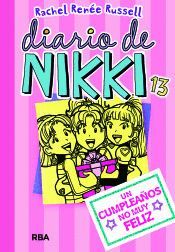 DIARIO DE NIKKI 13 (UN CUMPLEAÑOS NO MUY FELEIZ)