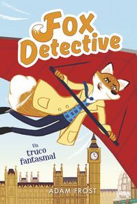 FOX DETECTIVE 5: UN TRUCO FANTASMAL