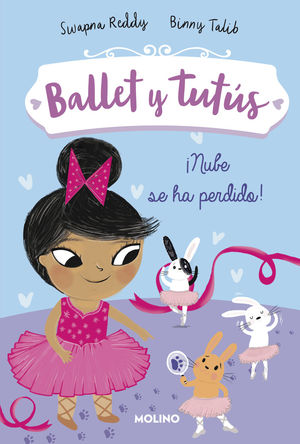 BALLET Y TUTUS 6. ¡NUBE SE HA PERDIDO!