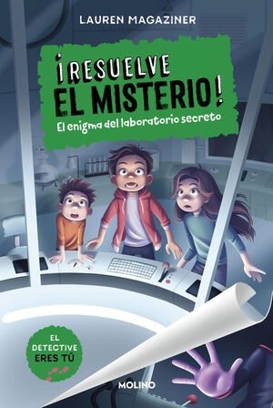 EL ENIGMA DEL LABORATORIO SECRETO (RESUELVE EL MISTERIO 6)