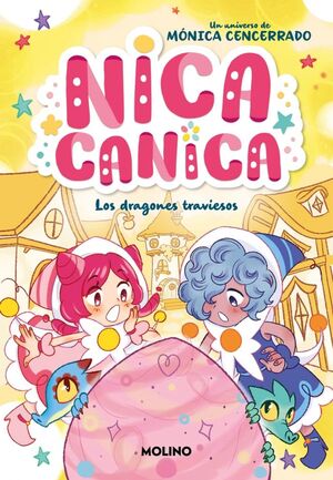 NICA CANICA 5 (LOS DRAGONES TRAVIESOS)