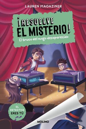 RESUELVE EL MISTERIO! 9 (EL TRUCO DEL MAGO DESAPARECIDO)