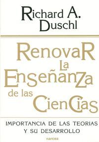 RENOVAR LA ENSEÑANZA DE LAS CIENCIAS