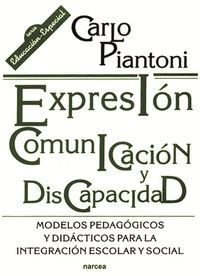 EXPRESION, COMUNICACION Y DISCAPACIDAD