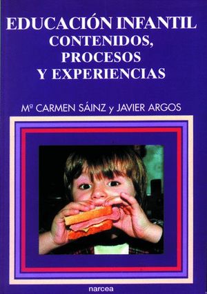 EDUCACION INFANTIL. CONTENIDOS, PROCESOS Y EXP.