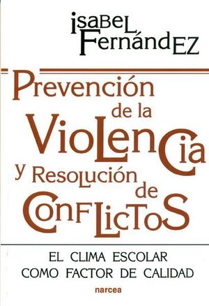 PREVENCION DE LA VIOLENCIA Y RESOLUCION DE CONFLICTOS