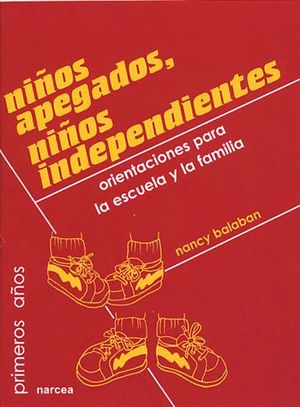 NIÑOS APEGADOS INDEPENDIENTES