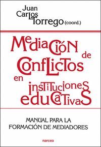 MEDIACION DE CONFLICTOS EN INSTITUCIONES EDUCATIVAS