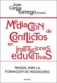 MEDIACION DE CONFLICTOS EN INSTITUCIONES EDUCATIVAS