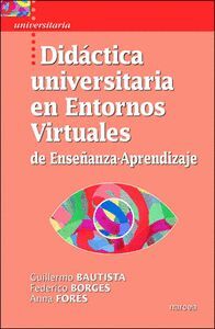 DIDACTICA UNIVERSITARIA EN ENTORNOS VIRTUALES DE ENSEÑANZA-A