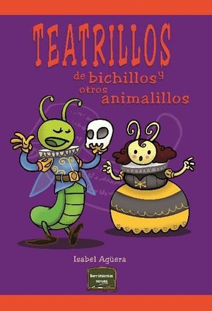 TEATRILLOS DE BICHILLOS Y OTROS ANIMALILLOS