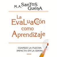 LA EVALUACIÓN COMO APRENDIZAJE