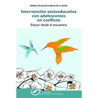 INTERVENCION SOCIOEDUCATIVA CON ADOLESCENTES EN CONFLICTO