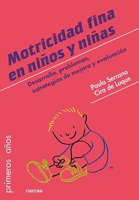 LA MOTRICIDAD FINA EN NIÑOS Y NIÑAS (PRIMEROS AÑOS)