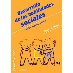 DESARROLLO DE HABILIDADES SOCIALES EN LOS MAS PEQUEÑOS