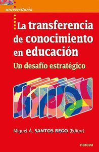 LA TRANSFERENCIA DE CONOCIMIENTO EN EDUCACION