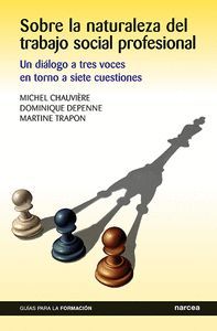 SOBRE LA NATURALEZA DEL TRABAJO SOCIAL PROFESIONAL
