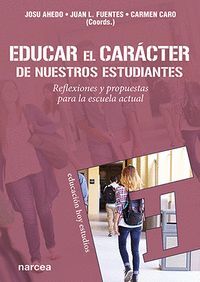 EDUCAR EL CARACTER DE NUESTROS ESTUDIANTES