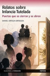RELATOS SOBRE INFANCIA TUTELADA
