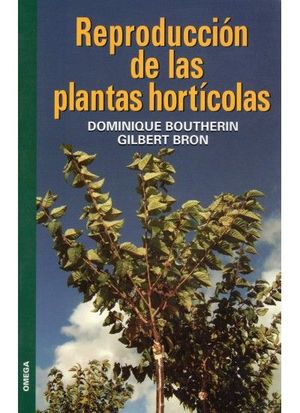 REPRODUCCION DE LAS PLANTAS HORTICOLAS