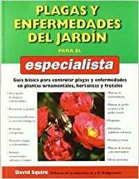 PLAGAS Y ENFERMEDADES DEL JARDIN PARA EL ESPECIALISTA