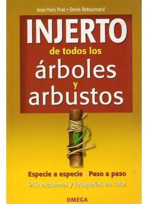 INJERTO DE TODOS LOS ARBOLES Y ARBUSTOS