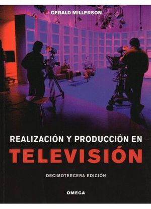 REALIZACION Y PRODUCCION EN TELEVISION