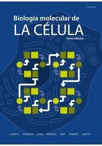 BIOLOGÍA MOLECULAR DE LA CÉLULA