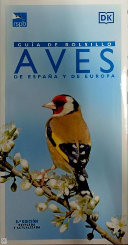 AVES DE ESPAÑA Y DE EUROPA (GUIA DE BOLSILLO)