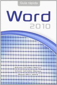 GUÍA RÁPIDA DE WORD OFFICE 2010