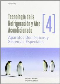 TECNOLOGIA DE LA REFRIGERACION Y AIRE ACONDICIONADO, VOL.IV