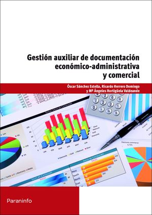 GESTIÓN AUXILIAR DE DOCUMENTACIÓN ECONÓMICO-ADMINISTRATIVA Y COMERCIAL