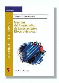 GESTIÓN DEL DESARROLLO DE INSTALACIONES ELECTROTÉCNICAS