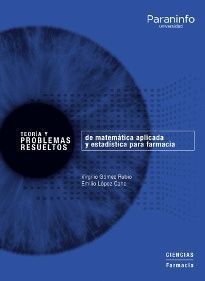 TEORIA Y PROBLEMAS RESUELTOS DE MATEMATICA APLICADA Y ESTADISTICA