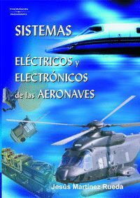 SISTEMAS ELECTRICOS Y ELECTRONICOS DE LAS AERONAVES