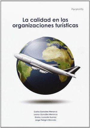 LA CALIDAD EN LAS ORGANIZACIONES TURISTICAS