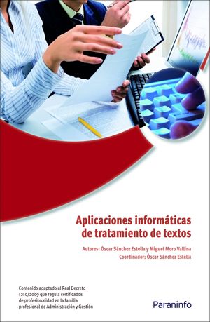 APLICACIONES INFORMÁTICAS DE TRATAMIENTO DE TEXTOS. MICROSOFT WORD 2007