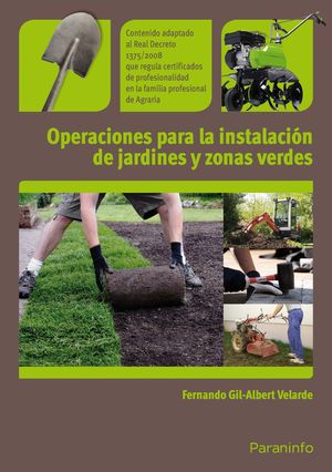 OPERACIONES PARA LA INSTALACIÓN DE JARDINES Y ZONAS VERDES