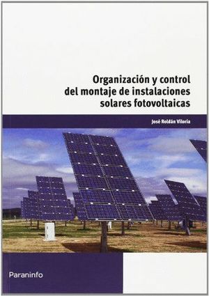 ORGANIZACION Y CONTROL MONTAJE INSTALACIONES SOLARES FOTOVOLTAICA