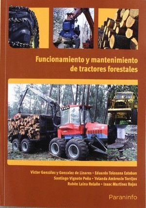 FUNCIONAMIENTO Y MANTENIMIENTO DE TRACTORES FORESTALES