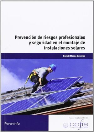 PREVENCIÓN DE RIESGOS PROFESIONALES Y SEGURIDAD EN EL MONTAJE DE INSTALACIONES S