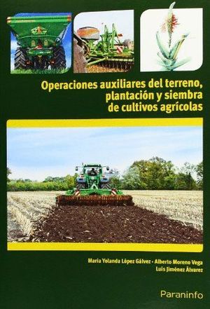 OPERACIONES AUXILIARES DEL TERRENO PLANTACION Y SIEMBRA